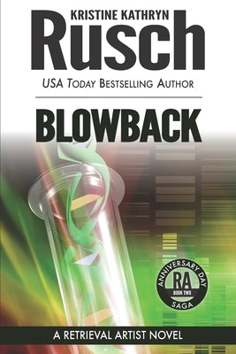 Blowback: A Retrieval Artist Novel by Rusch, Kristine Kathryn