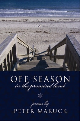Off-Season in the Promised Land by Makuck Peter