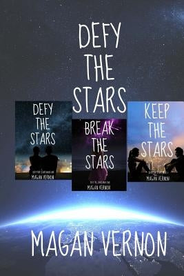 Defy The Stars Complete Series by Vernon, Magan