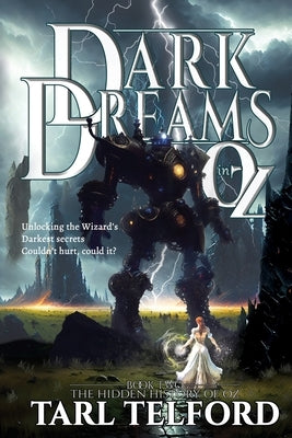 Dark Dreams in Oz by Telford, Tarl