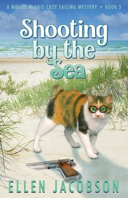 Shooting by the Sea by Jacobson, Ellen