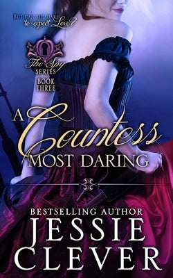 A Countess Most Daring by Clever, Jessie