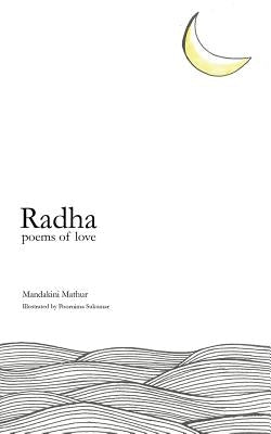 Radha: poems of love by Mathur, Mandakini