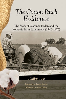Cotton Patch Evidence by Lee, Dallas