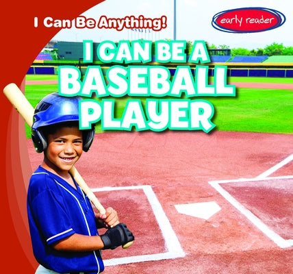 I Can Be a Baseball Player by Greenwood, Nancy