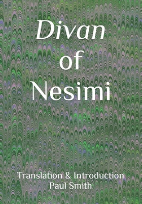 Divan of Nesimi by Smith, Paul