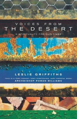 Voices from the Desert: The Archbishop of Wales Lent Book by Griffiths, Leslie