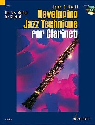 Developing Jazz Technique for Clarinet [With CD] by O'Neill, John