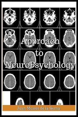 Approach To Neuropsychology by Susana Hyder