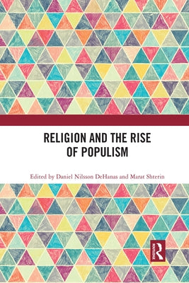 Religion and the Rise of Populism by Dehanas, Daniel Nilsson