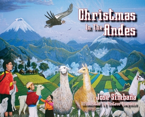 Christmas in the Andes by Simbaña, Jose