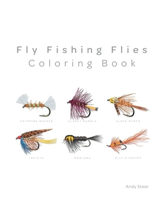 Fly Fishing Flies - coloring book by Steer, Andy
