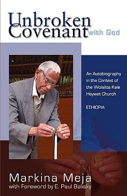 Unbroken Covenant with God by Mejia, Markina