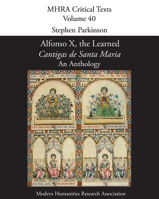 Alfonso X, the Learned, 'Cantigas de Santa Maria': An Anthology by Parkinson, Stephen