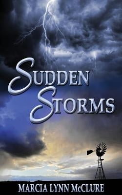 Sudden Storms by McClure, Marcia Lynn