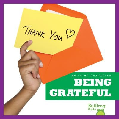 Being Grateful by Pettiford, Rebecca