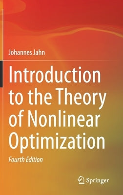Introduction to the Theory of Nonlinear Optimization by Jahn, Johannes
