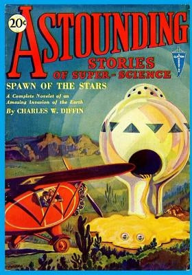 Astounding Stories of Super-Science, Vol. 1, No. 2 (February, 1930) by Diffin, Charles W.
