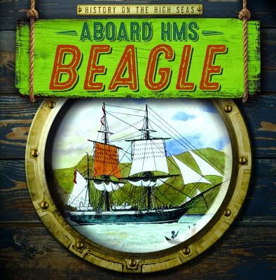 Aboard HMS Beagle by Dellaccio, Tanya