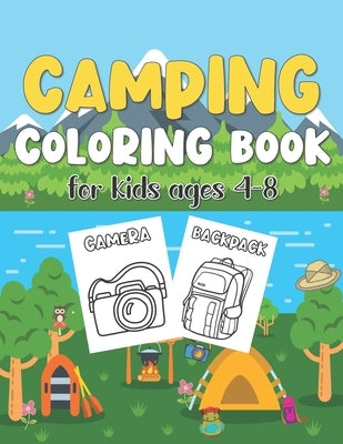 Camping Coloring Book For Kids Ages 4-8: Illustration of Outdoor Camping Gears for Kids to Color by Dezign, Little Starry