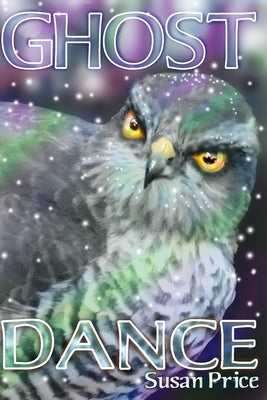 Ghost Dance: The Czar's Black Angel by Price, Susan