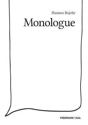 Monologue by Bajohr, Hannes