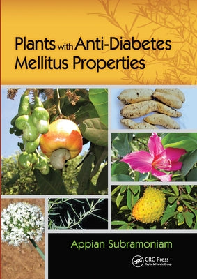 Plants with Anti-Diabetes Mellitus Properties by Subramoniam, Appian