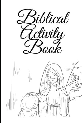 Biblical Activity Book: Bible for Children by Leonzio