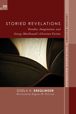 Storied Revelations by Kreglinger, Gisela H.