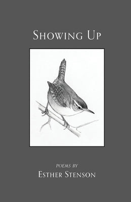 Showing Up by Stenson, Esther
