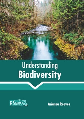 Understanding Biodiversity by Reeves, Arianna