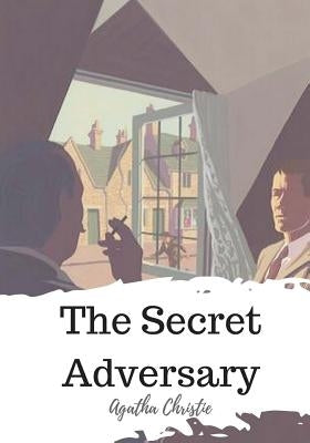 The Secret Adversary by Christie, Agatha