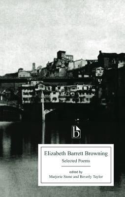 Elizabeth Barrett Browning: Selected Poems by Browning, Elizabeth Barrett