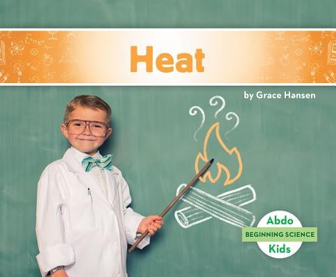 Heat by Hansen, Grace