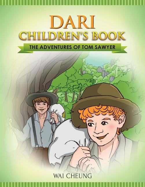 Dari Children's Book: The Adventures of Tom Sawyer by Cheung, Wai