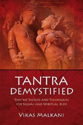 Tantra Demystified by Malkani, Vikas