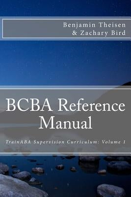 BCBA Reference Manual by Theisen, Benjamin