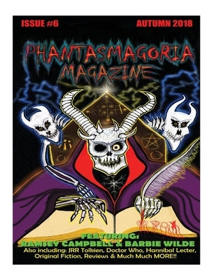 Phantasmagoria Magazine Issue 6 by Kennedy, Trevor
