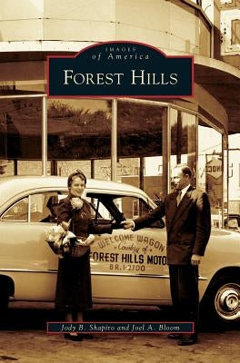 Forest Hills by Shapiro, Jody B.