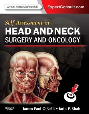 Self-Assessment in Head and Neck Surgery and Oncology with Access Code by O'Neill, James Paul