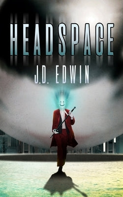 Headspace by Edwin, J. D.