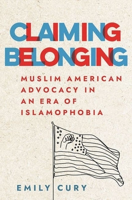 Claiming Belonging by Cury, Emily