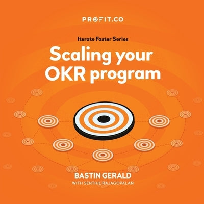 Scaling your OKR program by Gerald, Bastin