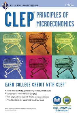 Clep(r) Principles of Microeconomics Book + Online by Sattora, Richard