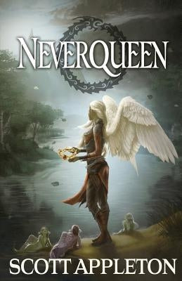 Neverqueen: Sword of the Dragon by Appleton, Scott