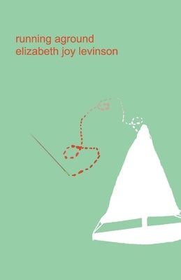 Running Aground by Levinson, Elizabeth Joy