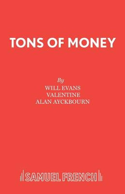 Tons of Money by Evans, Will
