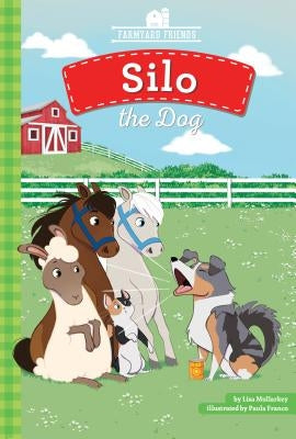 Silo the Dog by Mullarkey, Lisa