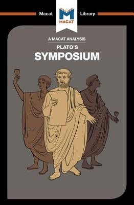 An Analysis of Plato's Symposium by Ellis, Richard