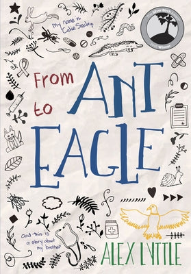 From Ant to Eagle by Lyttle, Alex